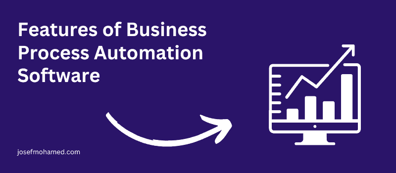 Top 12 Features of Business Process Automation Software for 2023 ...